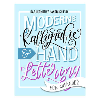 Moderne Kalligrafie Hand Lettering fr Anfnger - 55 Geschenke für besonders kreative Kinder jeden Alters