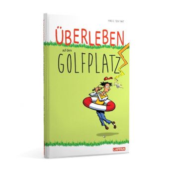 berleben auf dem Golfplatz Lustiger Ratgeber fr  - 39 erstklassige Geschenke für leidenschaftliche Golfer