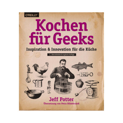 Kochen fr Geeks Inspiration Innovation fr die Kche - 97 originelle Geschenke für Männer, die schon alles haben