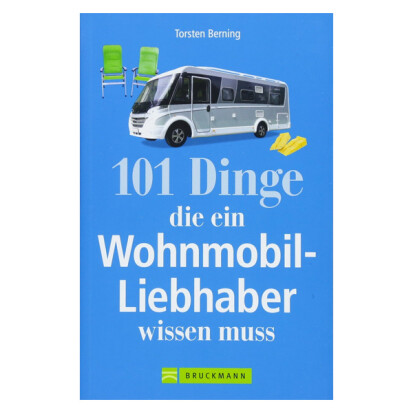 Buch 101 Dinge die ein WohnmobilLiebhaber wissen muss - 