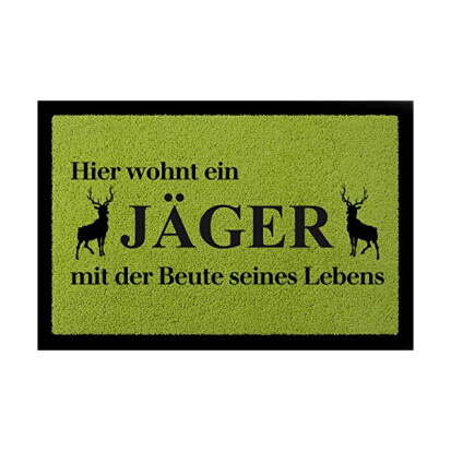 Fumatte Hier wohnt ein Jger mit der Beute seines  - 