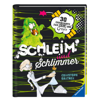 Schleim und Schlimmer 30 Experimente zum Ekeln und Gruseln - 80 Geschenke für 7 bis 8 Jahre alte Jungen