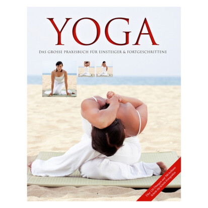 Yoga Das groe Praxisbuch fr Einsteiger  - 