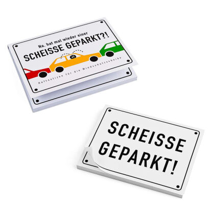 Selbstklebende Haftnotizen SCHEISSE GEPARKT - 