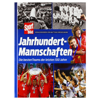 Jahrhundertmannschaften Die besten FuballTeams der  - 