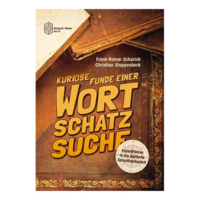 Expeditionen in die deutsche Sprachlandschaft Kuriose  - 31 inspirierende Geschenke für Lehrer und Lehrerinnen mit Herz