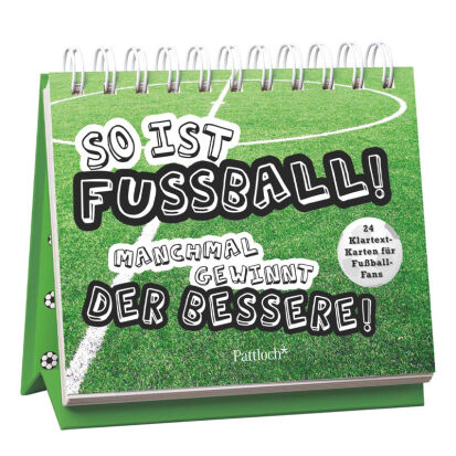 So ist Fuball Manchmal gewinnt der Bessere 24  - 