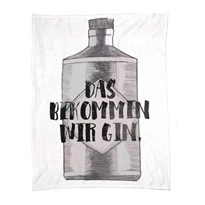 berwurfdecke Das bekommen wir Gin - 