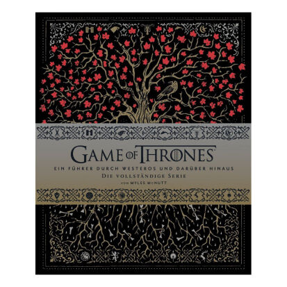 Game of Thrones Die ganze Welt von Westeros und darber  - 