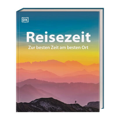 Reisezeit Zur besten Zeit am besten Ort - 