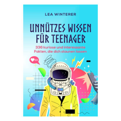 Unntzes Wissen fr Teenager 336 kuriose und  - 76 Geschenke für 15 bis 16 Jahre alte Mädchen