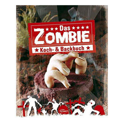 Das Zombie Koch und Backbuch - 