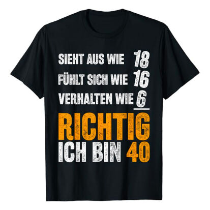 Witziges TShirt zum 40 Geburtstag - 