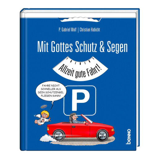 Mit Gottes Schutz und Segen - Mit Gottes Schutz und Segen