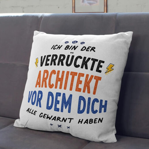 Kissen mit witzigem Spruch für Architekten