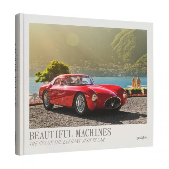 Beautiful Machines: The Era of the Elegant Sports Car